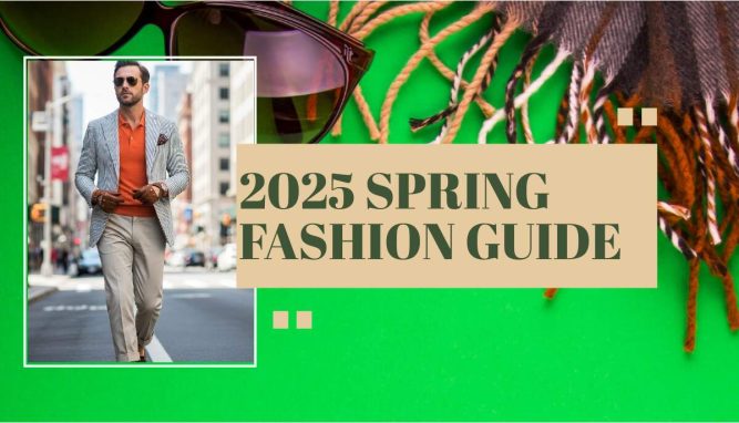 Spring Fashion Guide - 3 Trends Men Will Love